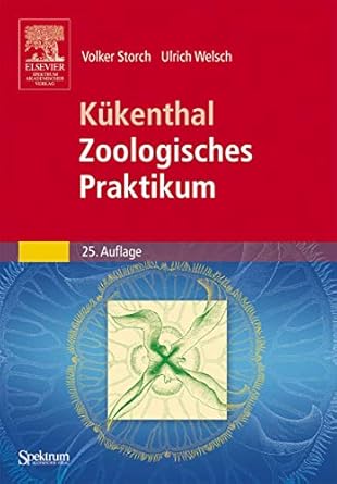 kukenthal zoologisches praktikum 1st edition volker storch 3827416434, 978-3827416438