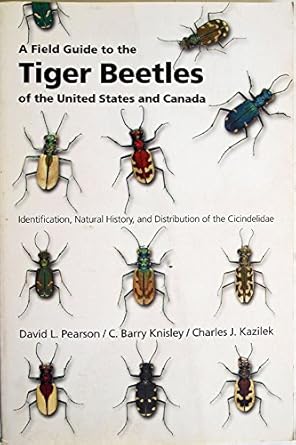 a field guide to the tiger beetles of the united states and canada identification natural history and