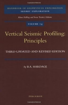 vertical seismic profiling principles 1st edition b a hardage 0080435181, 978-0080435183