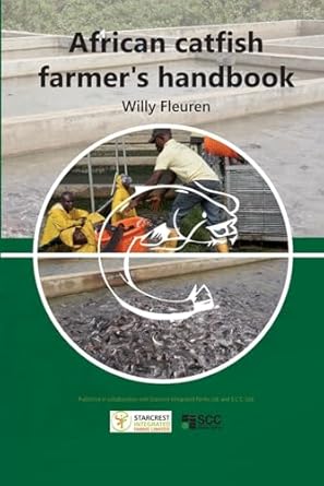 african catfish farmers handbook willy fleurens long time experience in building and installing hatcheries