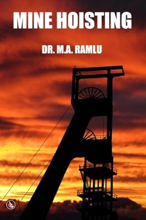 mine hoisting 1st edition dr m a ramlu 1943851247, 978-1943851249