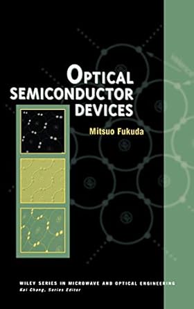 optical semiconductor devices 1st edition mitsuo fukuda 0471149594, 978-0205264773