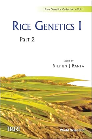 rice genetics i proceedings of the international rice genetics symposium 1st edition stephen j banta