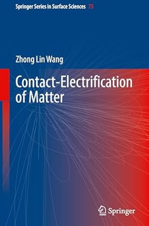 contact electrification of matter 1st edition zhong lin wang 3031885031, 978-3031885037