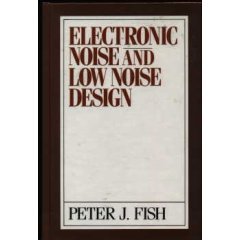 electronic noise and low noise design 1st edition peter j fish 0070210047, 978-0070210042