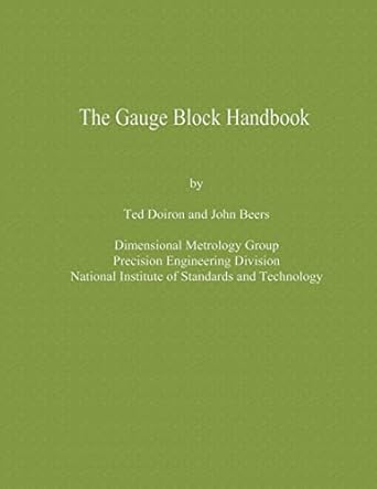 the gauge block handbook 1st edition ted doiron ,john beers 1495431940, 978-1495431944