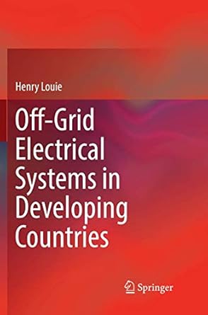 off grid electrical systems in developing countries 1st edition henry louie 3030063224, 978-3030063221