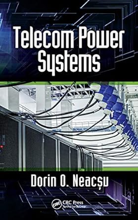 telecom power systems 1st edition dorin o neac u 0367656418, 978-0367656416