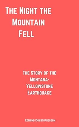 the night the mountain fell 1st edition edmund christopherson 1387406558, 978-1387406555
