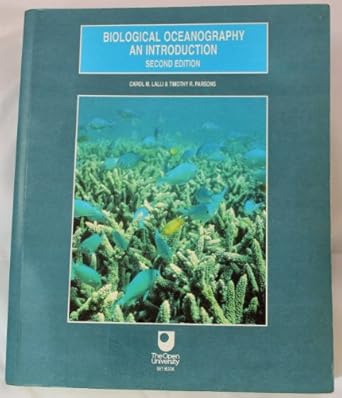 biological oceanography an introduction 1st edition carol lalli ,timothy r parsons 0750633840, 978-0750633840
