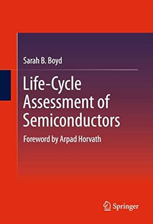 life cycle assessment of semiconductors 1st edition boyd 1441999876, 978-1441999870
