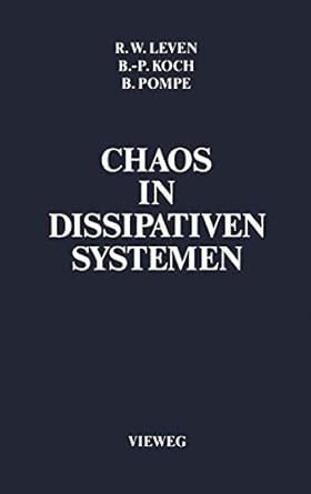 chaos in dissipativen systemen 1st edition bernd peter koch ,bernd pompe 3528063564, 978-3528063566