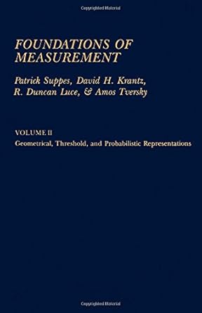 foundations of measurement vol 2 geometrical threshold and probabilistic representations 1st edition patrick