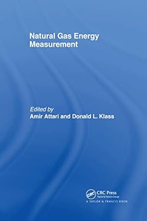 natural gas energy measurement 1st edition a attari ,d l klass 1851661522, 978-1851661527