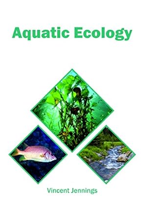 aquatic ecology 1st edition vincent jennings 1682866157, 978-1682866153