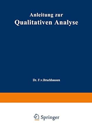 anleitung zur qualitativen analyse 1st edition ernst schmidt ,johannes gadamer ,friedrich von bruchhausen