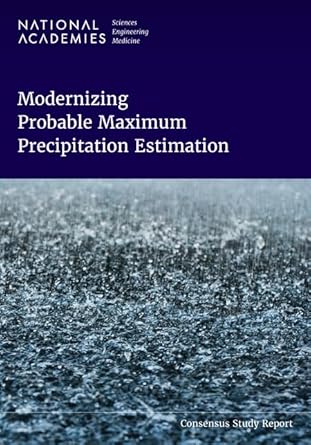 modernizing probable maximum precipitation estimation 1st edition and medicine national academies of