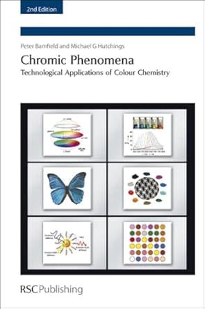 chromic phenomena technological applications of colour chemistry 1st edition michael hutchings ,peter