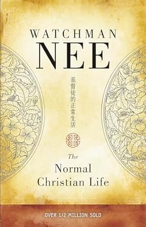 the normal christian life 1st edition watchman nee 0842347100, 978-0842347105