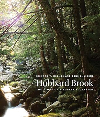 hubbard brook the story of a forest ecosystem 1st edition richard t holmes ,gene e likens 0300203640,