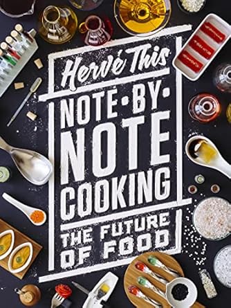 note by note cooking the future of food 1st edition herve this ,malcolm debevoise 0231164866, 978-0231164863