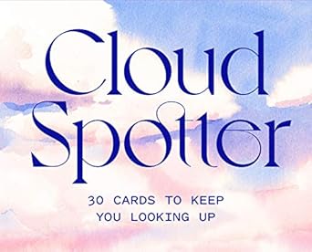 cloud spotter 30 cards to keep you looking up 1st edition gavin pretor pinney ,marcel george 178627888x,