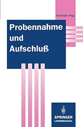 probennahme und aufschluss basis der spurenanalytik 1st edition markus stoeppler 3642786707, 978-3642786709