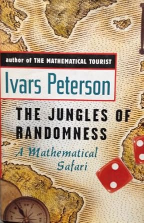 the jungles of randomness a mathematical safari 1st edition ivars peterson 0471164496, 978-0471164494