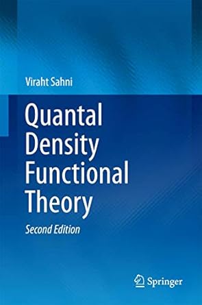 quantal density functional theory 1st edition viraht sahni 3662498405, 978-3662498408