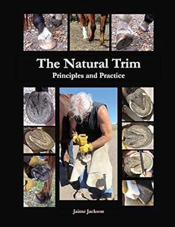 the natural trim principles and practice 1st edition jaime jackson 0984839909, 978-0984839902