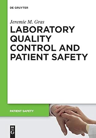 laboratory quality control and patient safety 1st edition jeremie m gras 3110346176, 978-3110346176