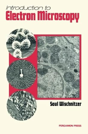 Introduction To Electron Microscopy