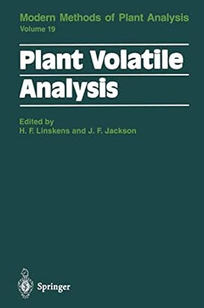 plant volatile analysis 1st edition hans f linskens ,john f jackson 3642082688, 978-3642082689