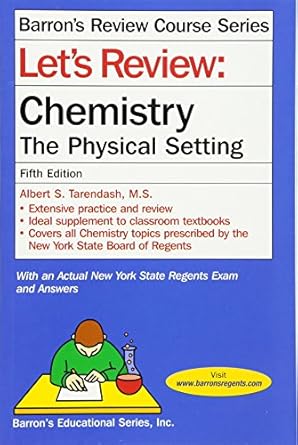 lets review chemistry the physical setting 1st edition albert s tarendash m s 0764147196, 978-0764147197