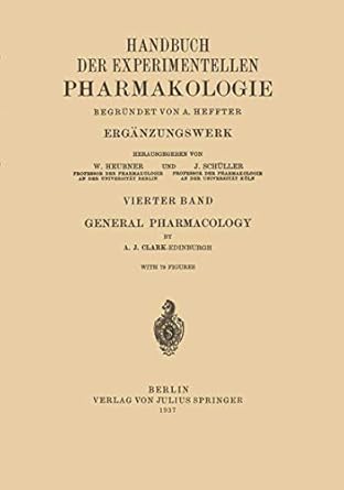 general pharmacology 1st edition a j clark 3642896073, 978-3642896071