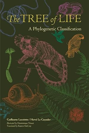 the tree of life a phylogenetic classification 1st edition guillaume lecointre ,herve le guyader ,dominique