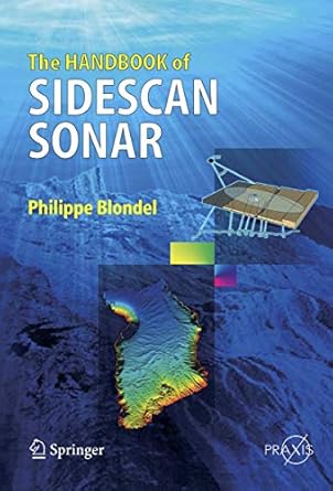 the handbook of sidescan sonar 1st edition philippe blondel 3540426418, 978-3540426417