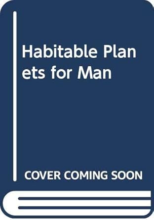 habitable planets for man 1st edition stephen h dole 0444000925, 978-0444000927