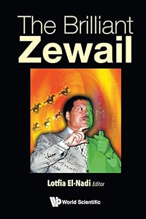 brilliant zewail the 1st edition lotfia el nadi 9813276703, 978-9813276703