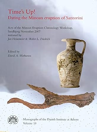 times up dating the minoan eruption of santorini acts of the minoan eruption chronology workshop sandbjerg