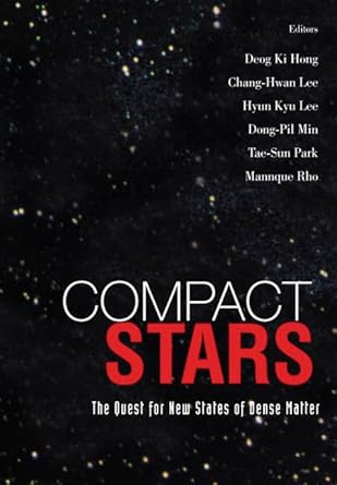 compact stars the quest for new states of dense matter proceedings of the kias apctp international symposium