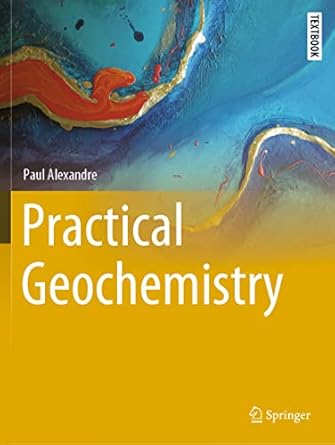 practical geochemistry 1st edition paul alexandre 3030724557, 978-3030724559