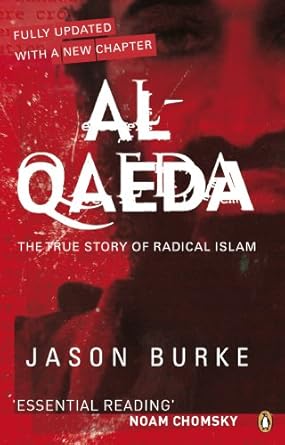 al qaeda the true story of radical islam 1st edition jason burke 0141031360, 978-0141031361