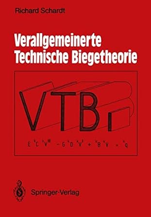 verallgemeinerte technische biegetheorie lineare probleme 1st edition richard schardt ,christof schardt