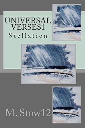 universal verses 1 stellation 1st edition m stow12 1492746770, 978-1492746775