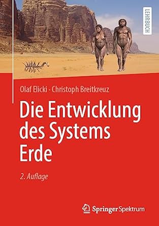 die entwicklung des systems erde 1st edition olaf elicki ,christoph breitkreuz 3662657635, 978-3662657638