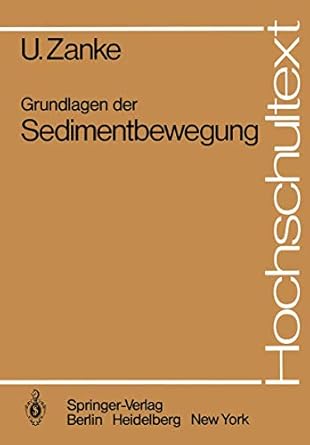 grundlagen der sedimentbewegung 1st edition u zanke 3540116729, 978-3540116721