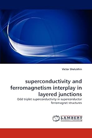 superconductivity and ferromagnetism interplay in layered junctions odd triplet superconductivity in