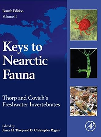 thorp and covichs freshwater invertebrates keys to nearctic fauna 1st edition james h thorp ,d christopher