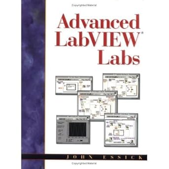 advanced labview labs 1st edition john essick 013833949x, 978-0138339494